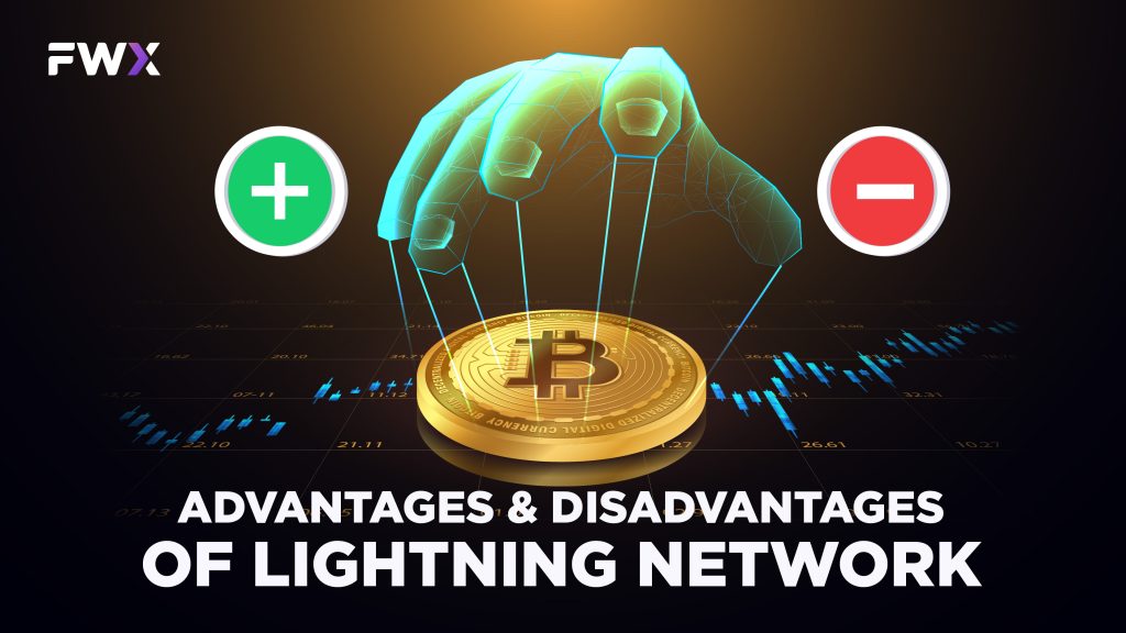 Advantages and Disadvantages of Lightning Network