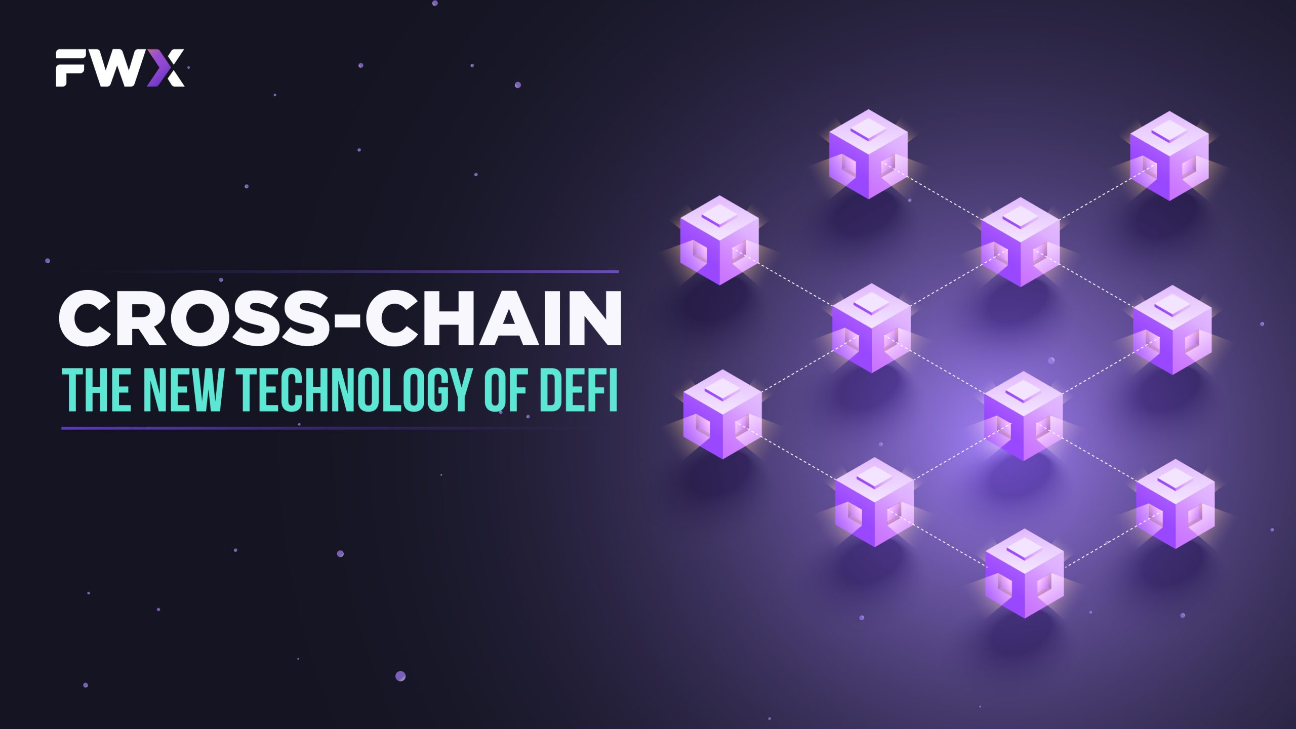 Cross-Chain: The new technology of DeFi