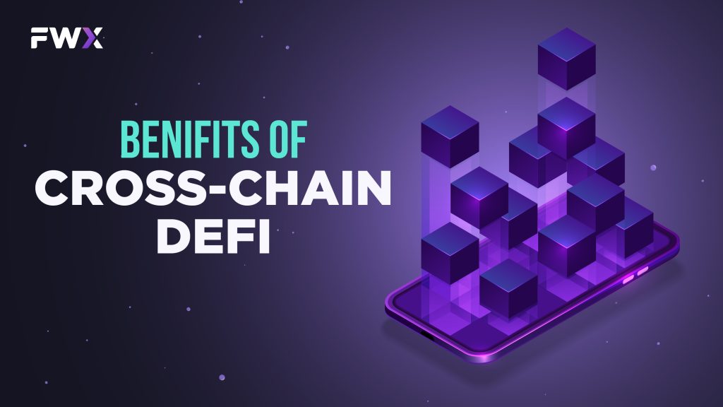 Benefits of Cross-Chain DeFi