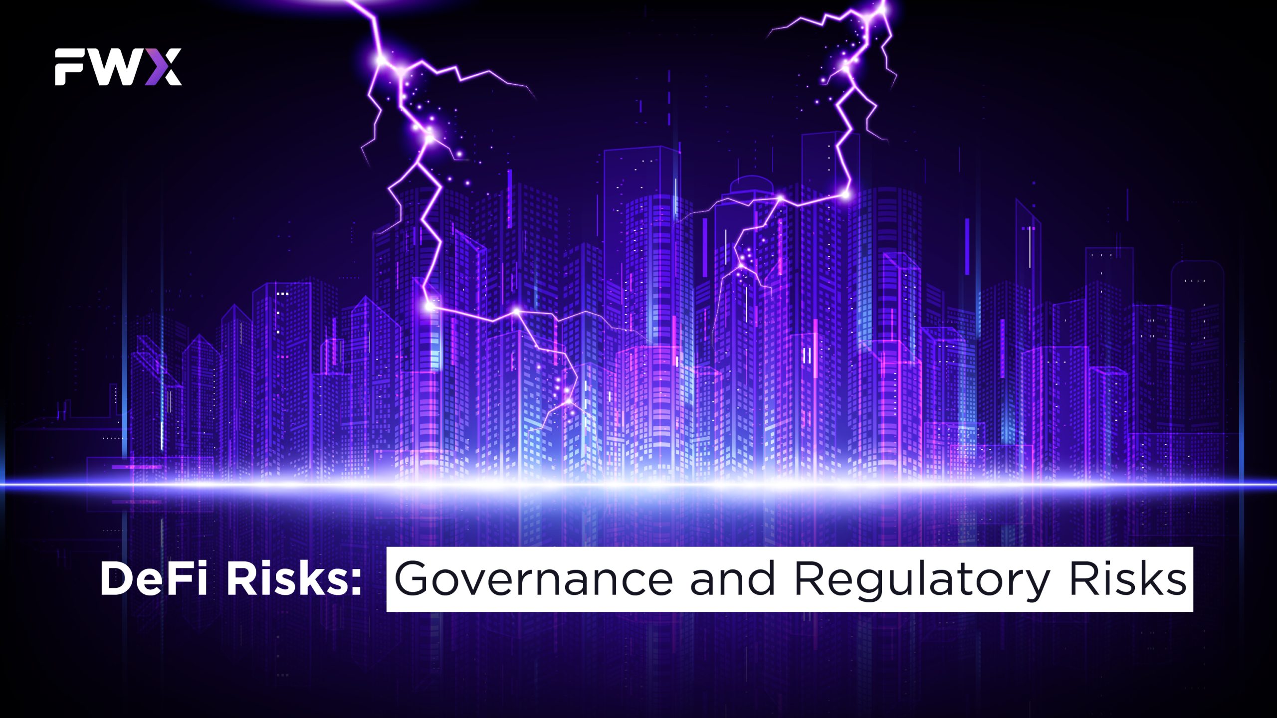 DeFi Risks: Governance and Regulatory Risks