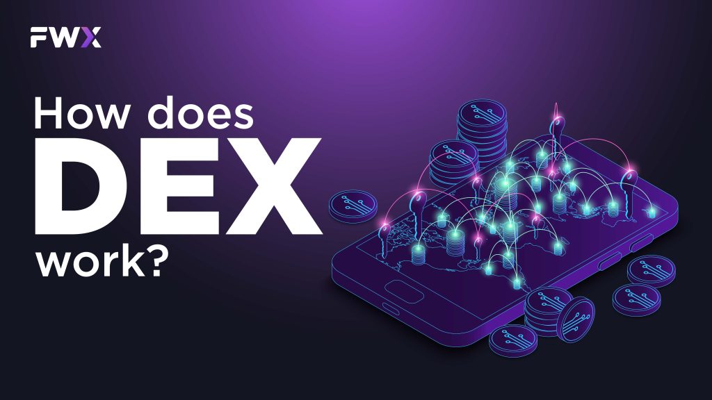 How Does DEX Work?
