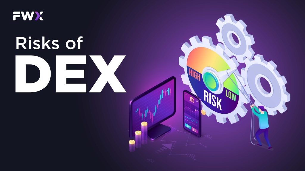 Risks of DEX