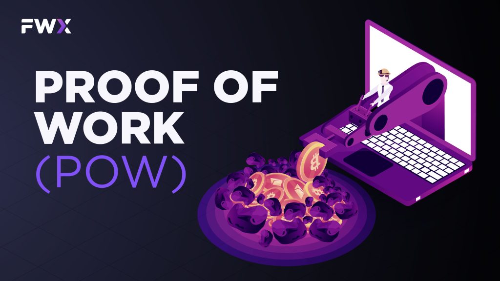 What is Proof of Work and how does it work?