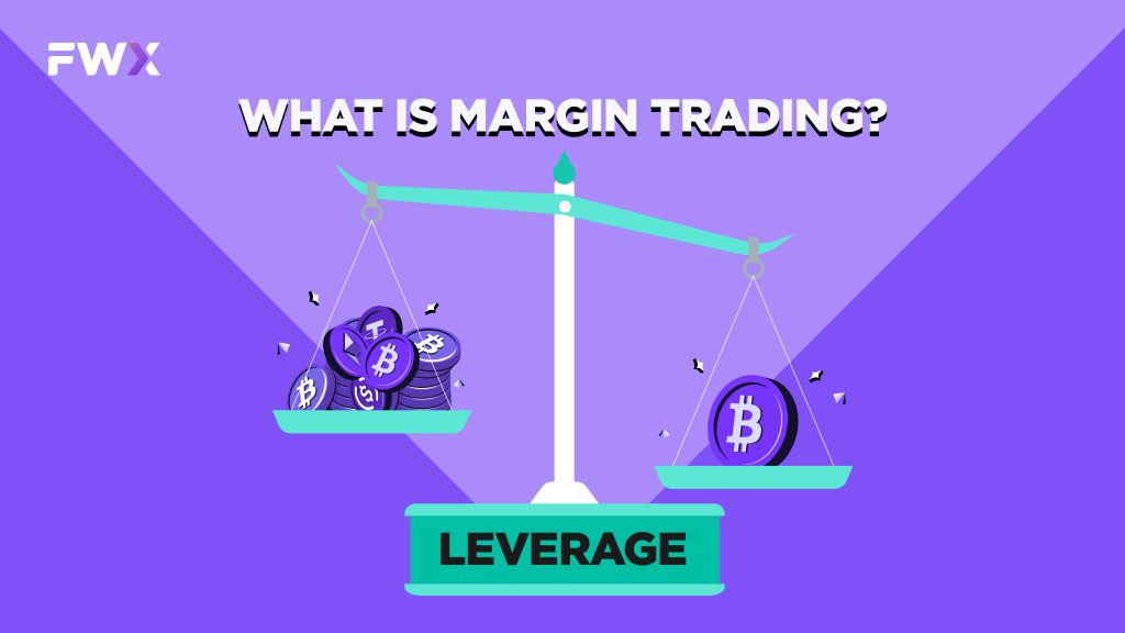 What is Margin Trading?