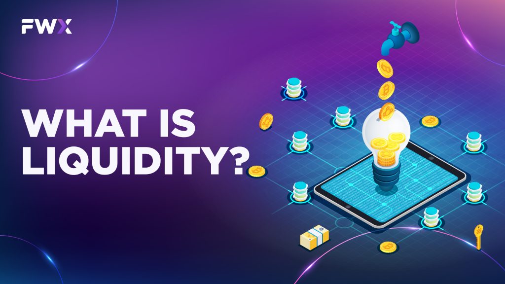 What Is Liquidity?
