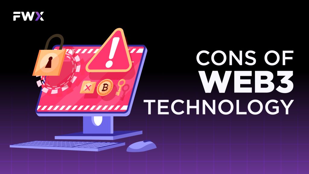 Cons of Web3 Technology