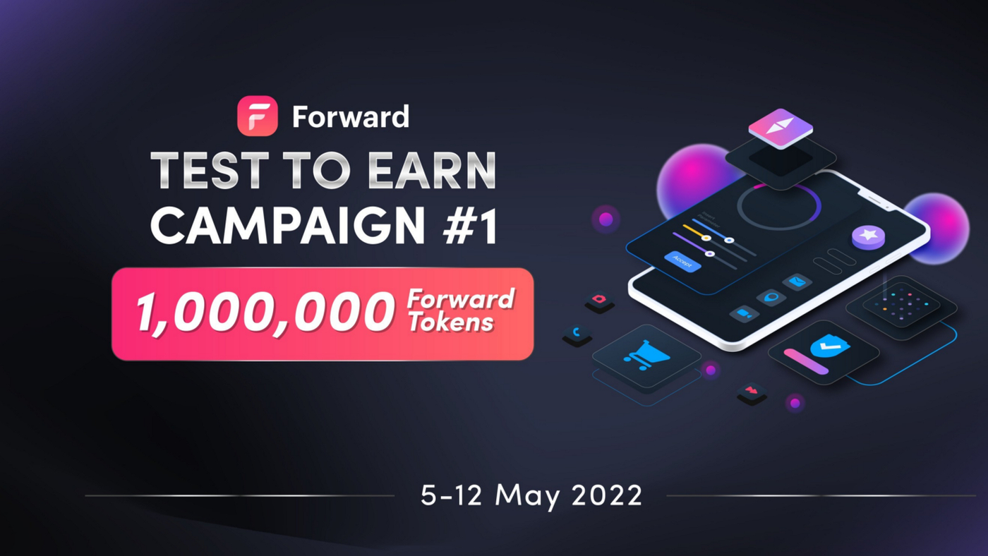 forward test to earn 1